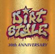 ☀️ Dirt Style Dirtieth ☀️ 30th Anniversary!!! ☀️ 12  Vinyl!!! Online now